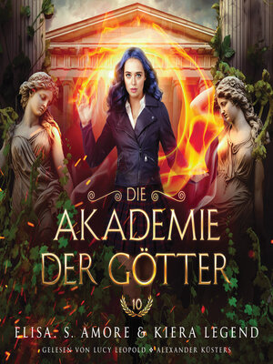 cover image of Die Akademie der Götter 10--Fantasy Hörbuch